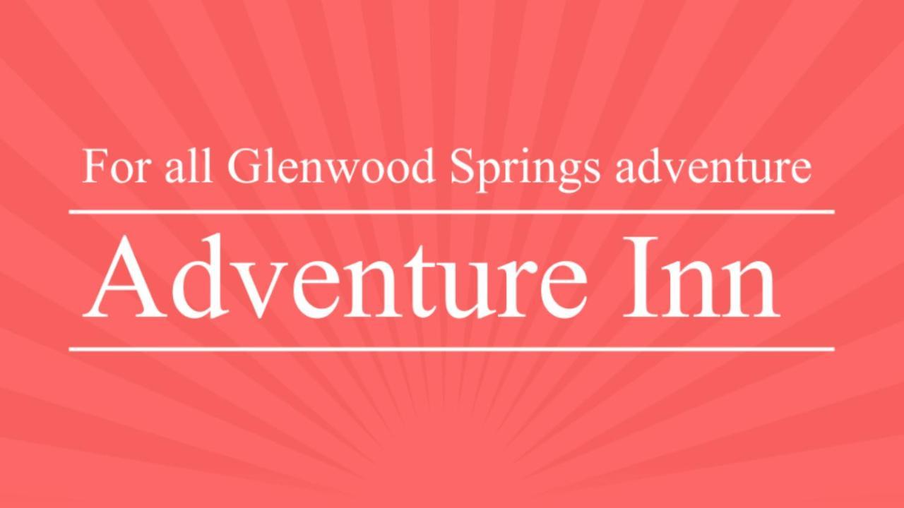 Adventure Inn - Glenwood Springs Exterior photo